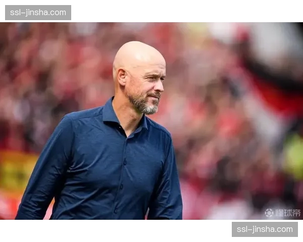 滕哈格的去留:欧冠资格是否成为决定荷兰人未来的唯一标准? 滕哈格的去留:欧冠资格是否成为决定荷兰人未来的唯一标准?